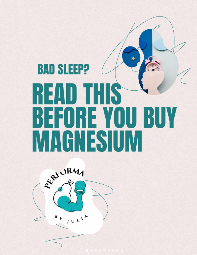 Text that reads 'Bad sleep? Read this before you buy magnesium' with illustrations of a brain, clock, and a muscular arm with a pear, and the text 'Performance by Julia' in a design.
