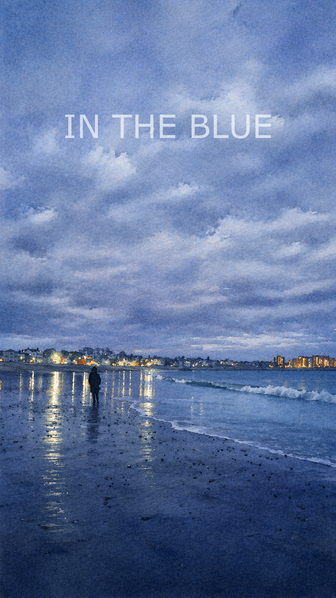 A person walking on a beach during twilight or early evening, with the sky filled with clouds and city lights reflecting off the water, captioned 'In the Blue'.