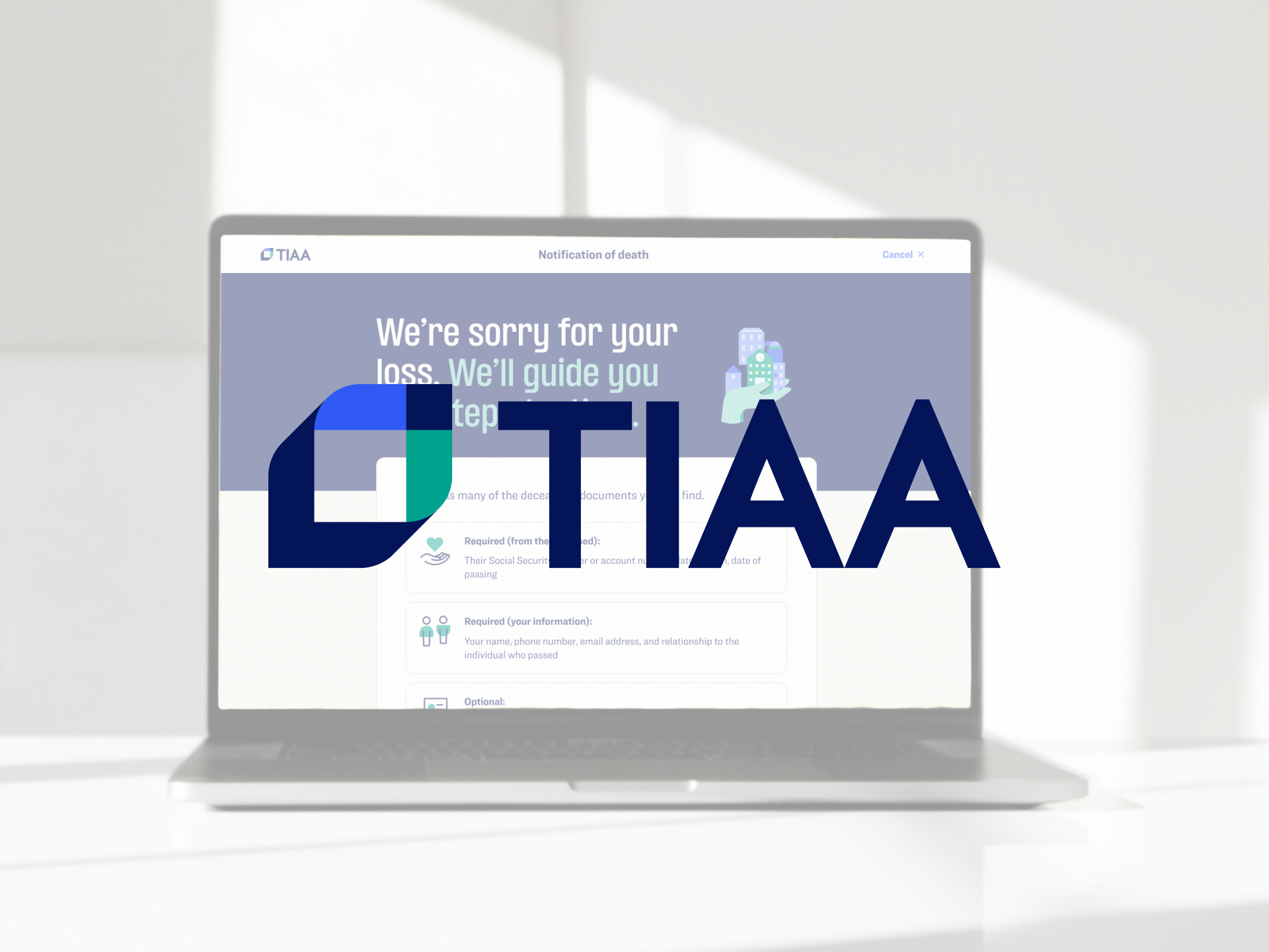 A laptop displaying an online form from TIAA titled 'Notification of death'. The website has a message that says 'We're sorry for your loss. We'll guide you step by step.' There is a large overlay of the letters 'TIAA' across the screen.