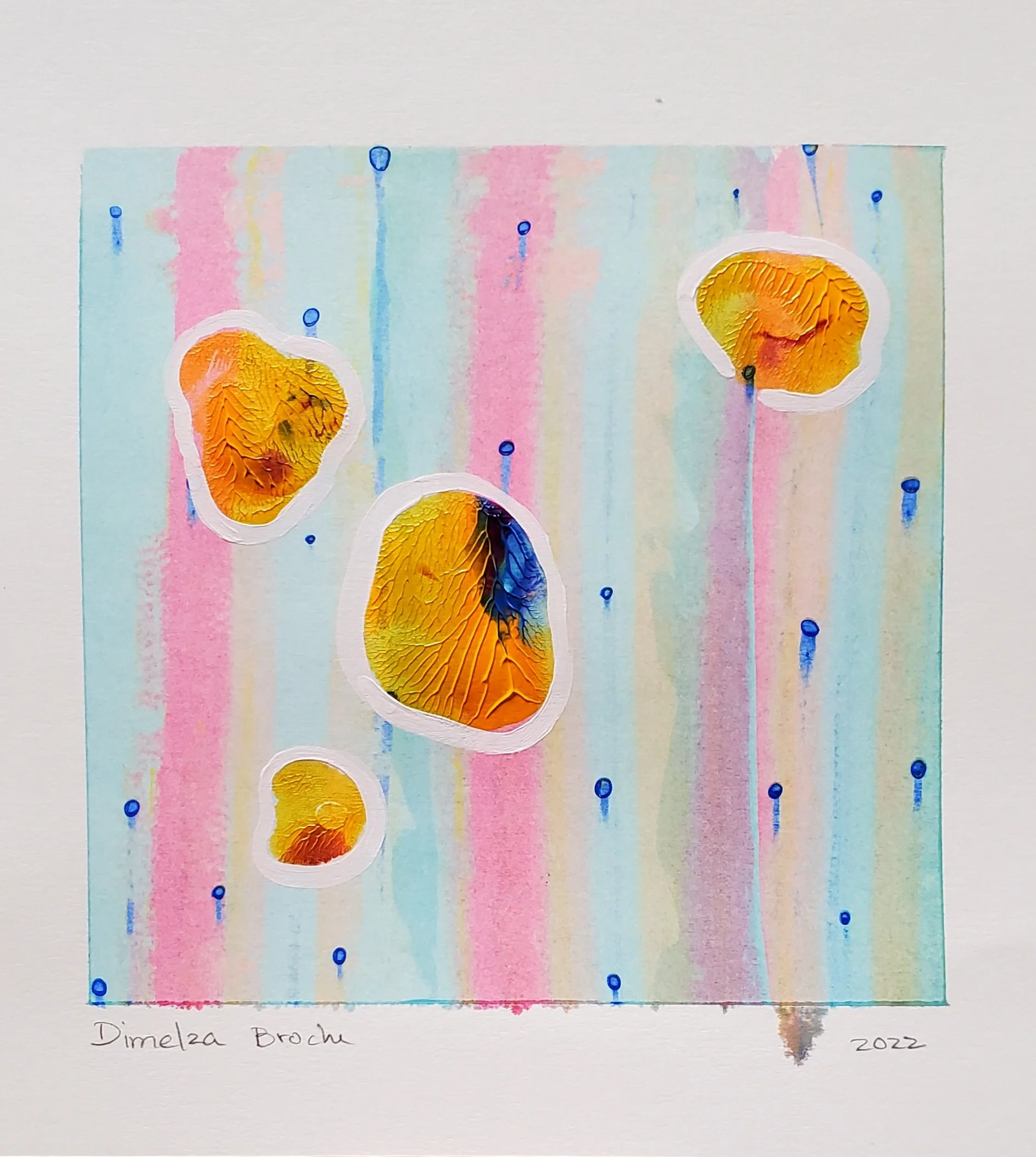 Watercolor painting with abstract vertical pastel stripes and scattered blue dots. Several orange and yellow mushroom-like shapes outlined in white are featured, with textured and detailed surfaces. Handwritten text at the bottom reads 'Dimelza Broch