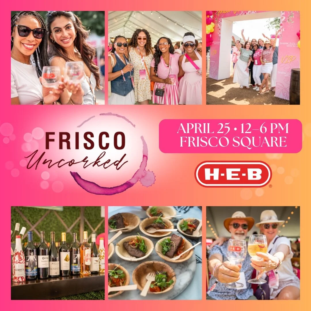 FIND LIVE AT CAP AT THE FESTIVAL!
🍷✨ Frisco Uncorked presented by H-E-B is happening THIS Saturday, April 25th, at Frisco Square from 12-6 PM!
🎟️ Grab your tickets now before they&rsquo;re gone!
🍇 Sip premium wines, sample tastings from 15+ local 