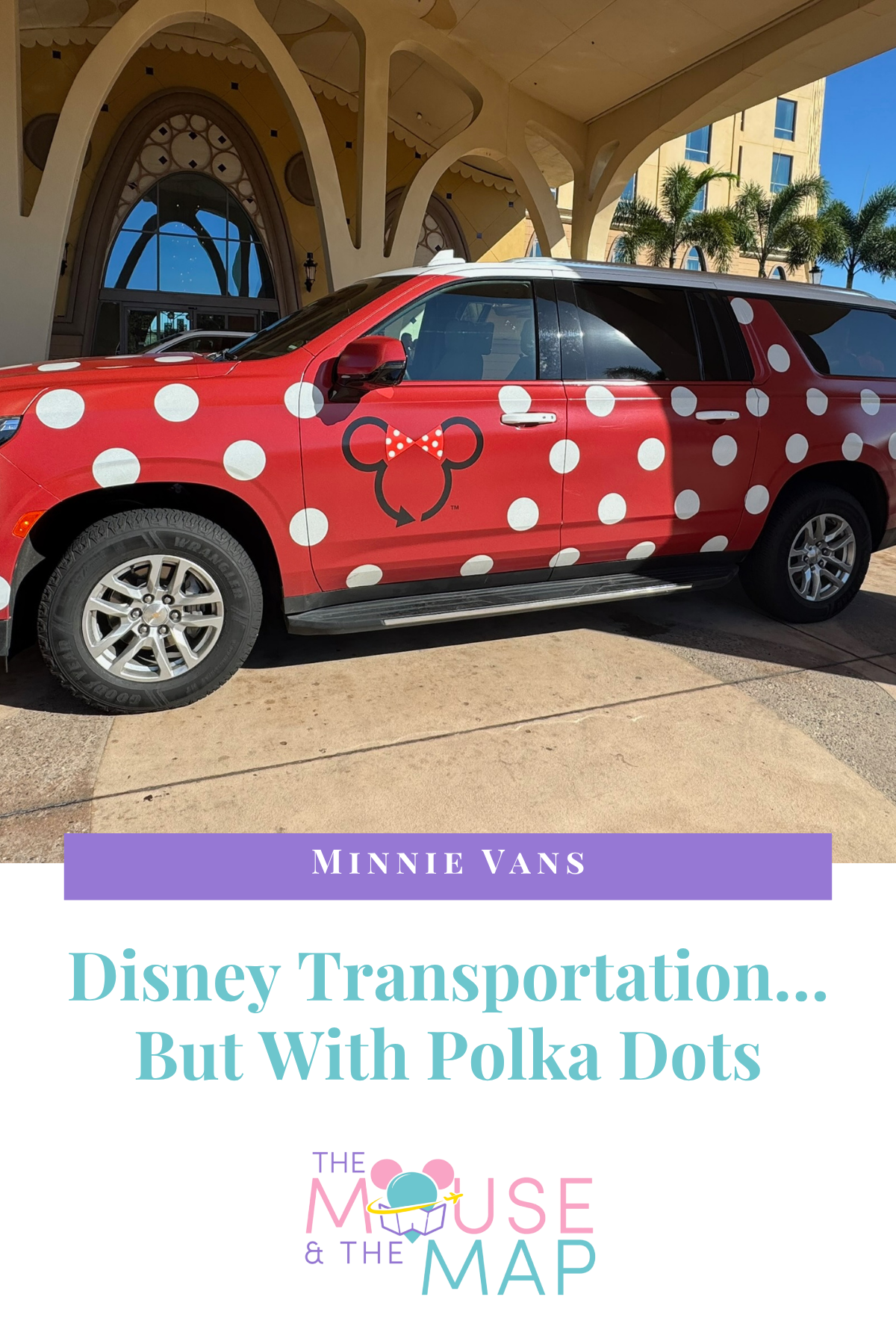 Getting Around Disney in Style: Minnie Van Service Powered by Lyft
