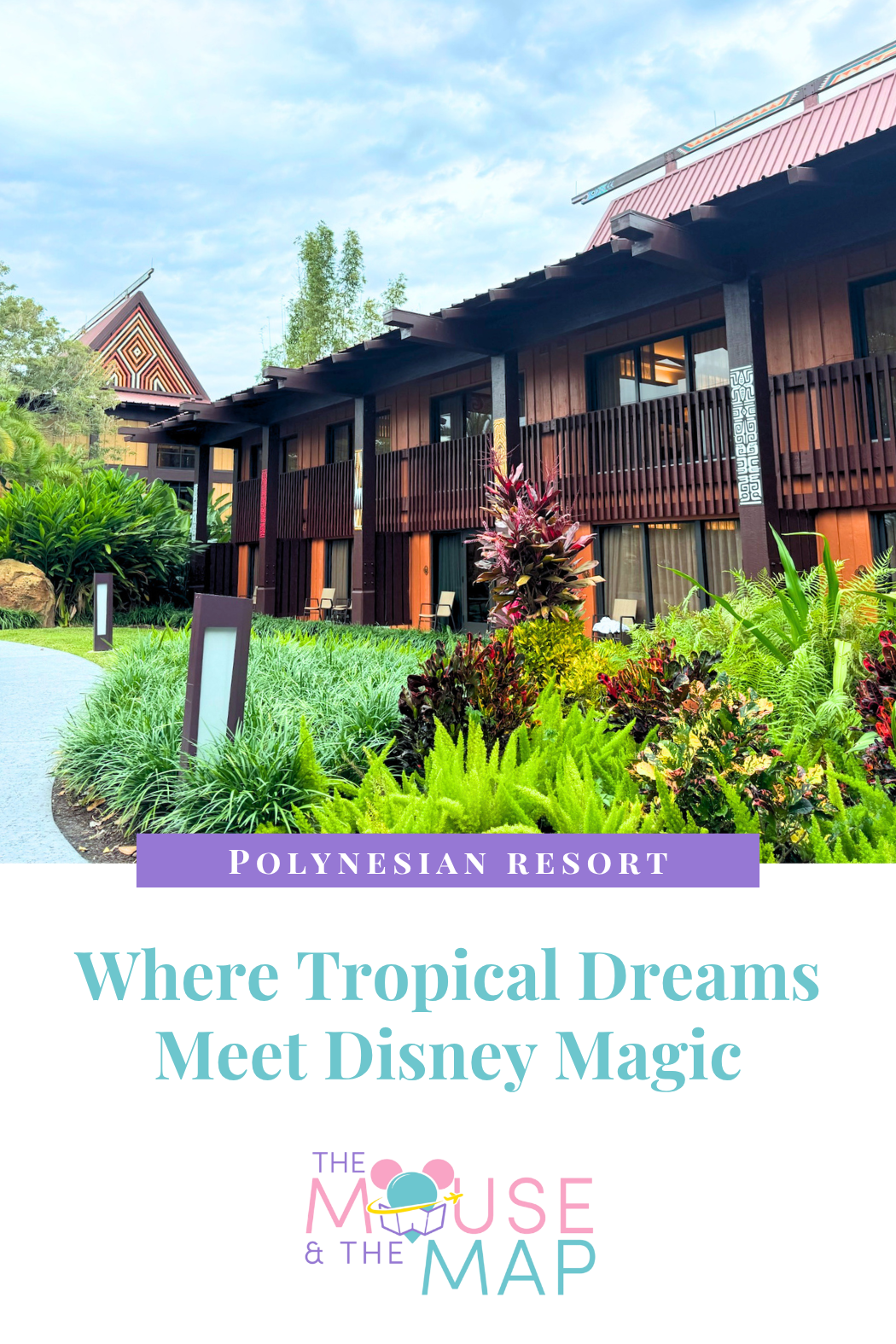 Disney’s Polynesian Village Resort: A Tropical Escape in the Heart of the Magic </span>