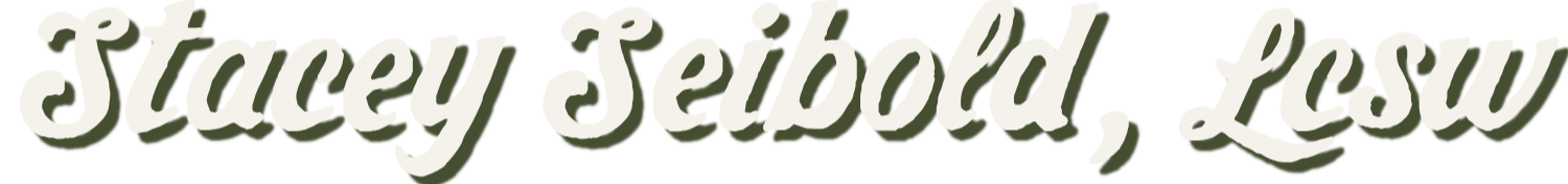 Stacey Seibold, LCSW in a vintage script font