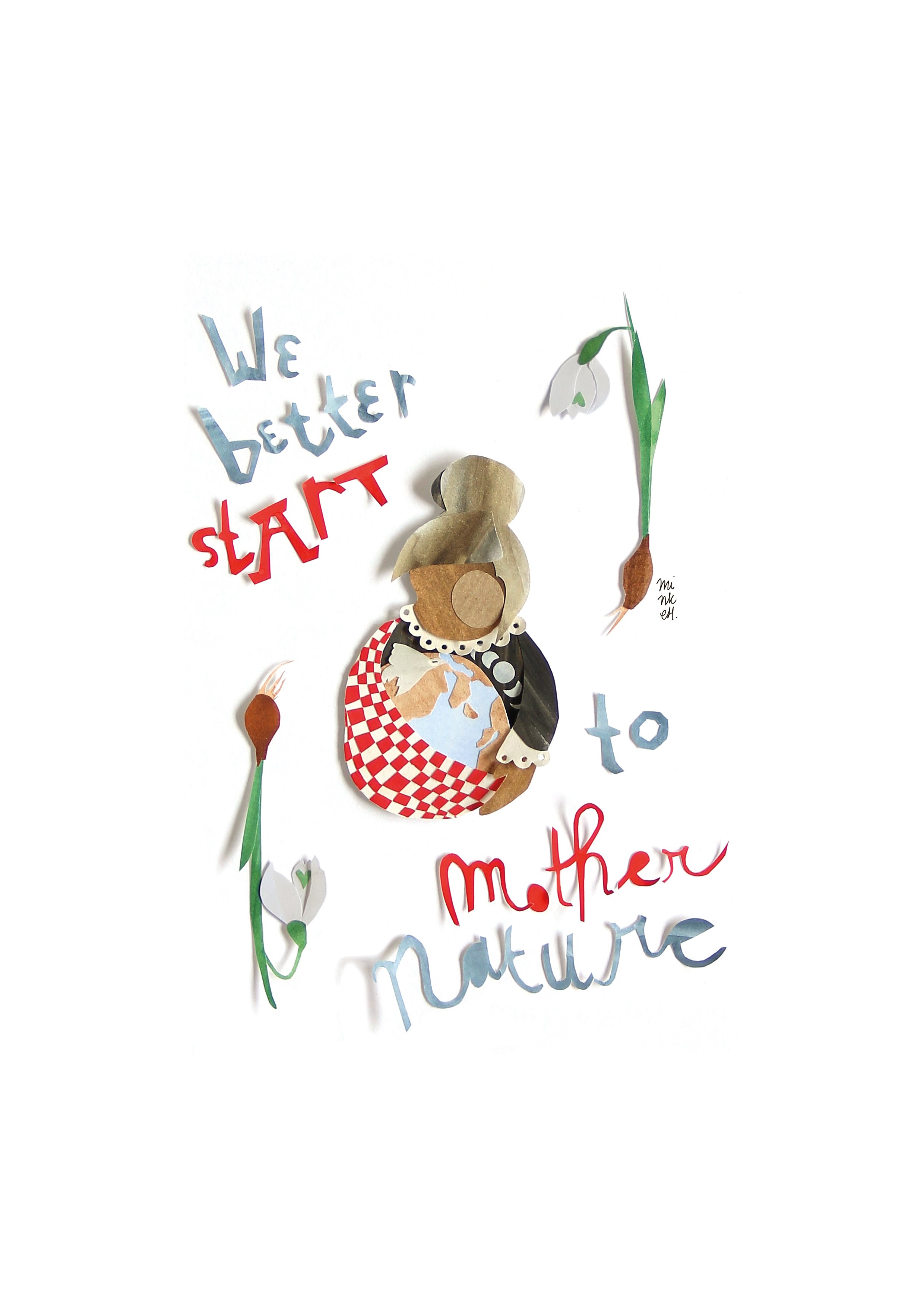 We better start to mother nature