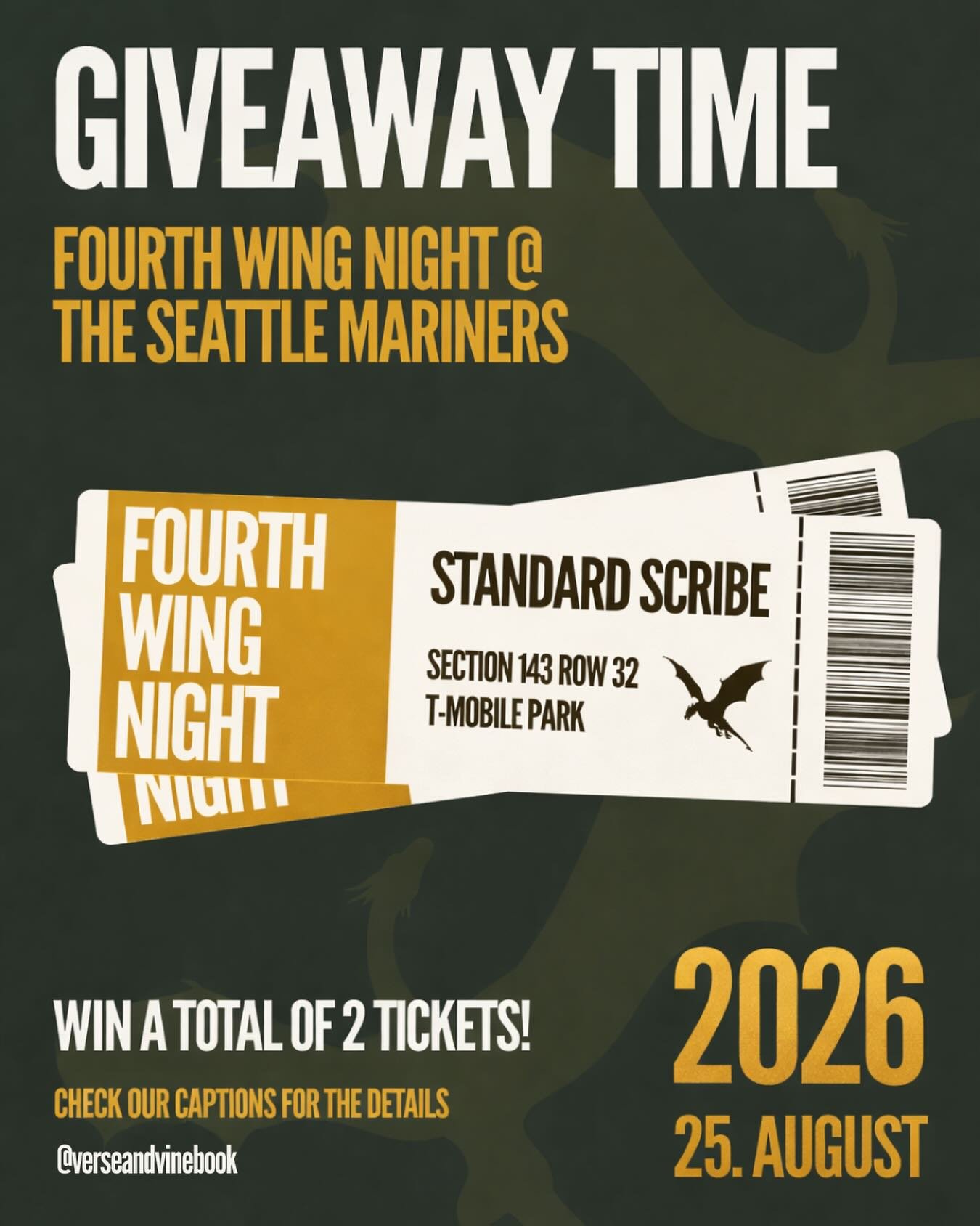 !!!GIVEAWAY!!!

We are giving away 2 tickets to Fourth Wing Night with the Seattle Mariners at T-Mobile Park 🐉 ⚔️ 

Date: August 25 
Time: 6:40 PM 
Tickets: Standard Scribe ticket x2
Bonus: Each ticket includes a free Fourth Wing themed jacket 

How