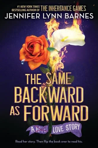 Book cover: The Same Backward As Forward (Standard Edition) by Jennifer Lynn Barnes