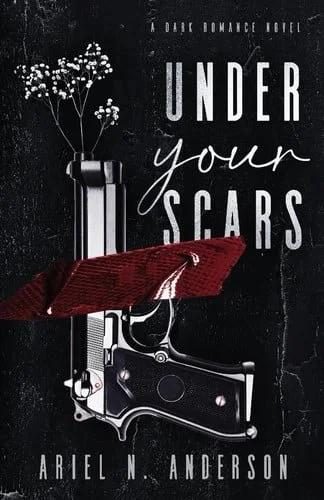 Book cover: Under Your Scars by Ariel N. Anderson