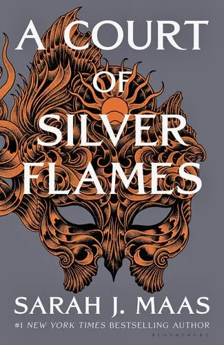 Book cover: A Court of Silver Flames (A Court of Thorns and Roses, 5) by Sarah J. Maas