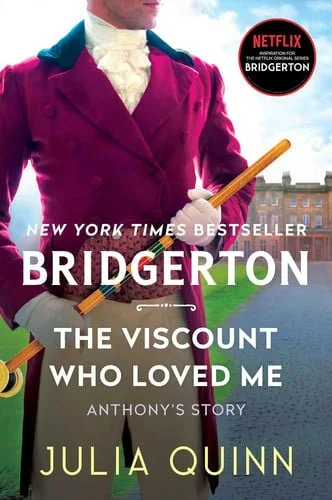 Book cover: The Viscount Who Loved Me: Bridgerton (Bridgertons, 2) by Julia Quinn