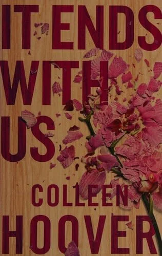 Book cover: It Ends with Us: A Novel (1) by Colleen Hoover