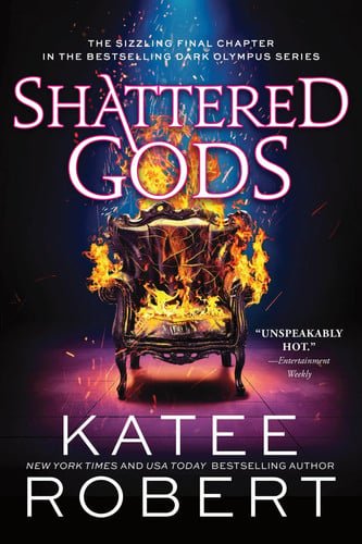 Book cover: Shattered Gods (Dark Olympus, 10) by Katee Robert
