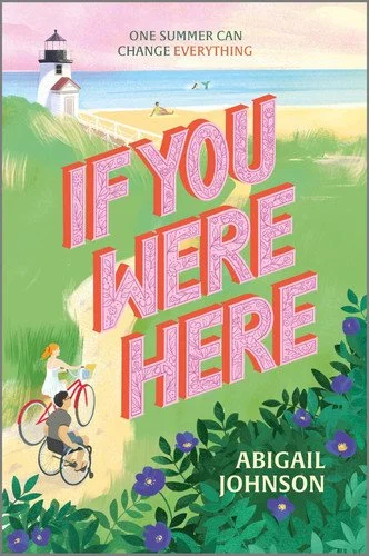 Book cover: If You Were Here by Abigail Johnson