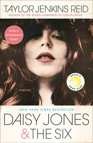 Book cover: Daisy Jones & The Six: A Novel by Taylor Jenkins Reid
