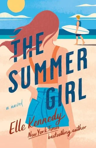 Book cover: The Summer Girl: An Avalon Bay Novel (Avalon Bay, 3) by Elle Kennedy