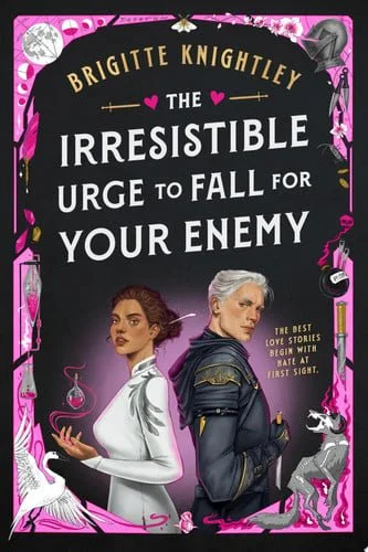 Book cover: The Irresistible Urge to Fall for Your Enemy (Dearly Beloathed) by Brigitte Knightley