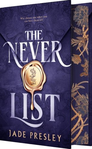 Book cover: The Never List (Deluxe Limited Edition) by Jade Presley