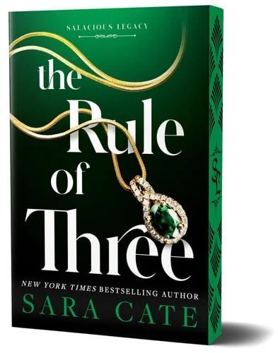 Book cover: The Rule of Three (Deluxe Edition) (Salacious Legacy, 2) by Sara Cate