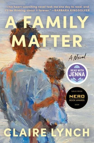 Book cover: A Family Matter A Read with Jenna Pick: A Novel by Claire Lynch