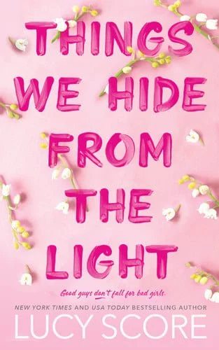 Book cover: Things We Hide from the Light (Knockemout Series, 2) by Lucy Score