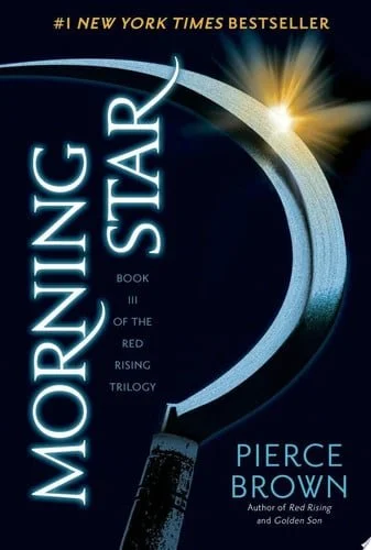 Book cover: Morning Star (Red Rising Series) by Pierce Brown