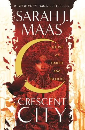 Book cover: House of Earth and Blood (Crescent City) by Sarah J. Maas