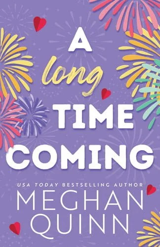 Book cover: A Long Time Coming by Meghan Quinn
