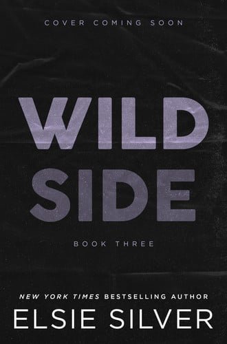Book cover: Wild Side (Deluxe Edition) (Rose Hill, 3) by Elsie Silver