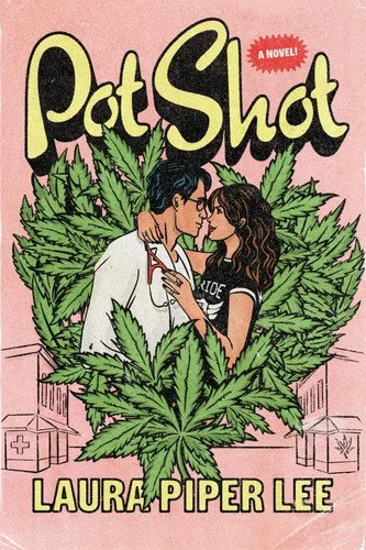 Book cover: The Pot Shot by Laura Piper Lee