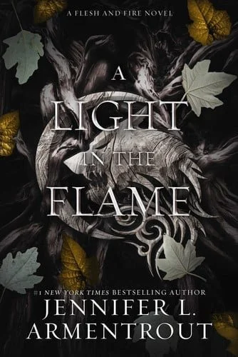Book cover: A Light in the Flame A Flesh and Fire Novel by Jennifer L. Armentrout