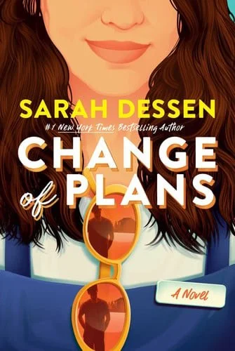 Book cover: Change of Plans by Sarah Dessen