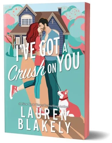 Book cover: I've Got a Crush on You (Deluxe Edition) by Lauren Blakely