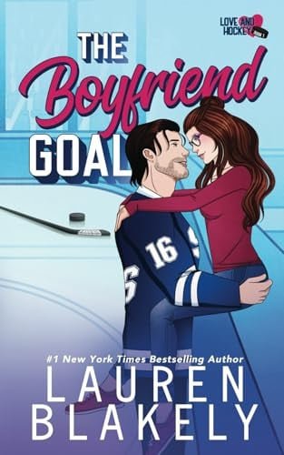 Book cover: The Boyfriend Goal by Lauren Blakely