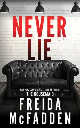 Book cover: Never Lie by Freida McFadden