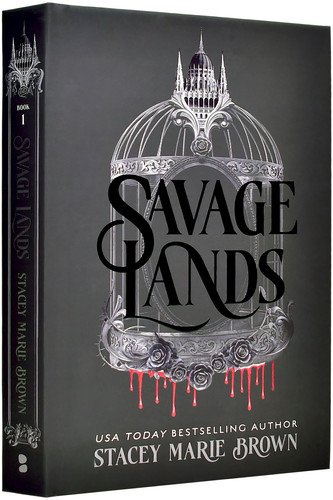 Book cover: Savage Lands by Stacey Marie Brown