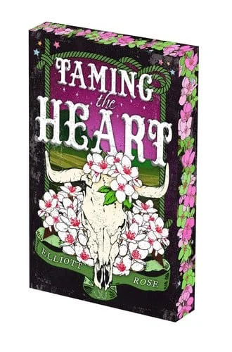 Book cover: Taming the Heart: Deluxe Limited Edition by Elliott Rose