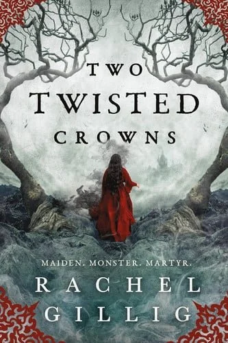 Book cover: Two Twisted Crowns (The Shepherd King, 2) by Rachel Gillig
