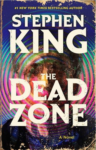 Book cover: The Dead Zone A Novel by Stephen King