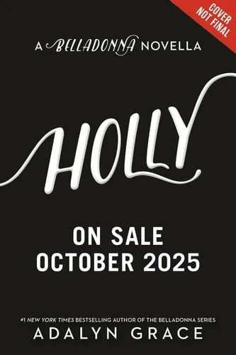 Book cover: Holly: a Belladonna Novella by Adalyn Grace