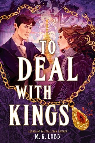 Book cover: To Deal with Kings by M. K. Lobb