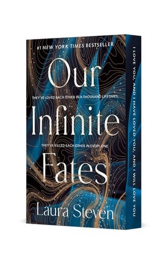 Book cover: Our Infinite Fates A Novel by Laura Steven