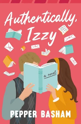 Book cover: Authentically, Izzy by Pepper Basham