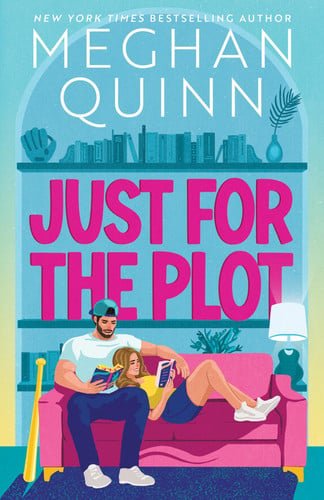 Book cover: Just for the Plot (Standard Edition) by Meghan Quinn
