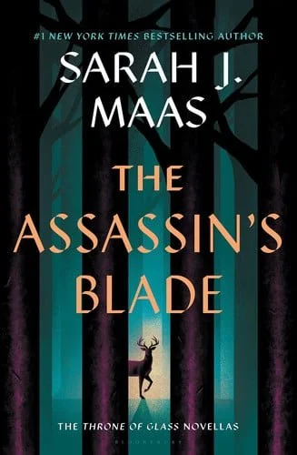 Book cover: The Assassin's Blade: The Throne of Glass Prequel Novellas (Throne of Glass, 8) by Sarah J. Maas