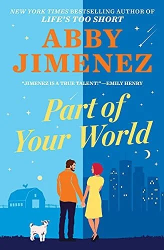 Book cover: Part of Your World by Abby Jimenez