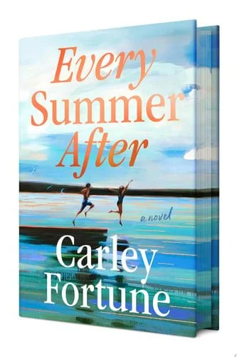 Book cover: Every Summer After: Deluxe Edition by Carley Fortune