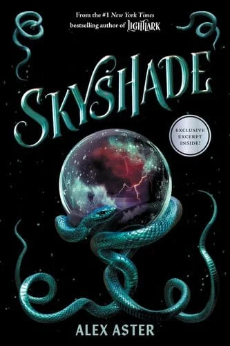 Book cover: Skyshade (The Lightlark Saga Book 3) by Alex Aster