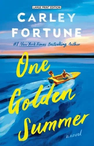 Book cover: One Golden Summer by Carley Fortune