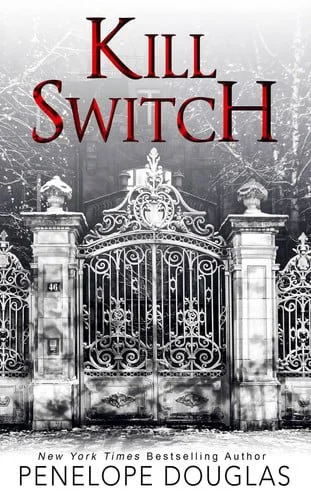 Book cover: Kill Switch by Penelope Douglas