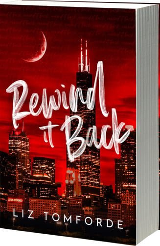 Book cover: Rewind it Back (Standard Edition) (Windy City, 5) by Liz Tomforde